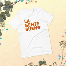 Cargar imagen en el visor de la galería, LA GENTE BUENA - Short-Sleeve Unisex T-Shirt