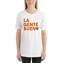 Cargar imagen en el visor de la galería, LA GENTE BUENA - Short-Sleeve Unisex T-Shirt